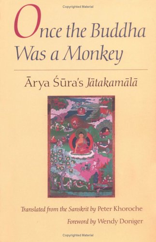 Once the Buddha Was a Monkey: Arya Sura's 