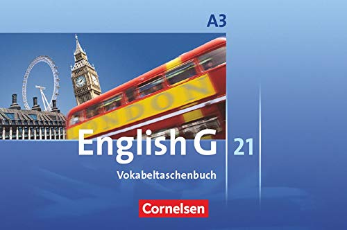 English G 21 - Ausgabe A: Band 3: 7. Schuljahr - Vokabeltaschenbuch English G 21 - Ausgabe A: Band 3: 7. Schuljahr - Vokabeltaschenbuch