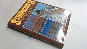 Hardcover Stronghold: a History of Military Architecture Book