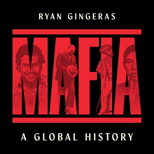 Page de couverture de Mafia: A Global History