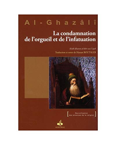 Condamnation de l'orgueil et de l'infatuation (La)...