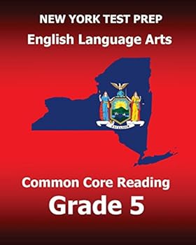 Paperback New York Test Prep English Language Arts Common Core Reading, Grade 5: Develops the Reading and Writing Skills Assessed on the New York Common Core Ela Test Book