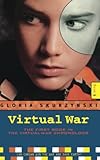 Virtual War: The Virtual War Chronologs--Book 1