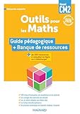  Outils pour les Maths CM2 (2026) - Guide pédagogique du Manuel + Banque de ressources