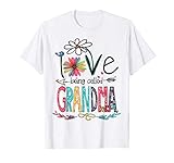 I Love Being Called Grandma Mimi Nana Gigi Lover T-Shirt