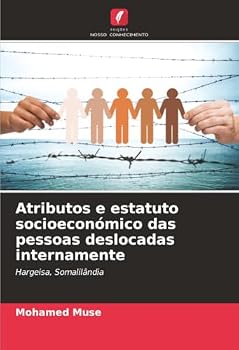 Paperback Atributos e estatuto socioeconómico das pessoas deslocadas internamente [Portuguese] Book