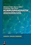 korporation zug ferienhaus  Korpuspragmatik: Thematische Korpora als Basis diskurslinguistischer Analysen (Linguistik – Impulse & Tendenzen 44)