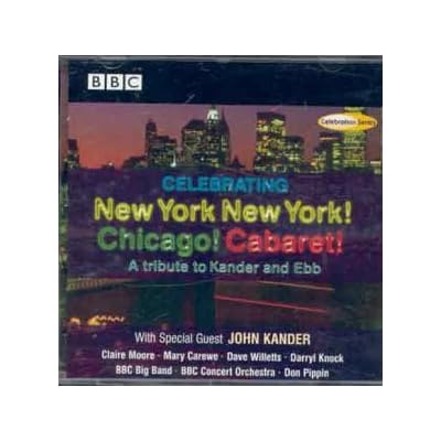 Celebrating New York, New York! Chicago! Cabaret. A Tribute to Kander and Ebb