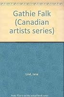 Gathie Falk 0888948158 Book Cover