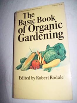 Paperback Basic Book of Organic Gardening Book