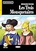 Trois Mousquetaires+cd (French Edition)