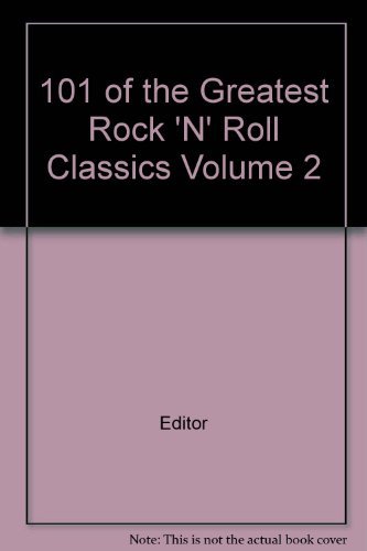 101 of the Greatest Rock 'N' Roll Classics Volume 2 : Editor: Amazon ...