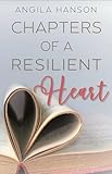 Chapters of a Resilient Heart (English Edition)