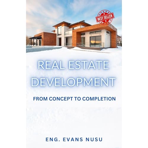REAL ESTATE DEVELOPMENT: FROM CONCEPT TO COMPLETION Audiolibro Por EVANS NUSU arte de portada