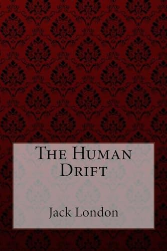 The Human Drift