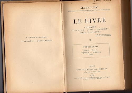 Albert Cim,... Le Livre historique, fabrication, achat, classement, usage et entretien
