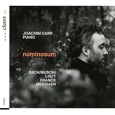 Numinosum: Works By Bach-Busoni, Liszt, Franck & Messiaen