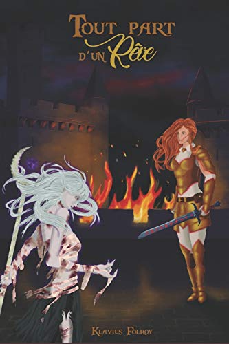 Tout part d'un rêve (French Edition)