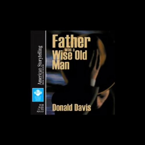 Father was a Wise Old Man