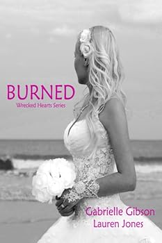 Paperback Burned (Wrecked Hearts) Book