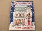 The Joys of Christmas: A Celebration in Three Dimensions, With Special Holiday Centerpiece