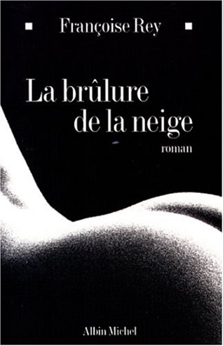 La Brûlure de la neige