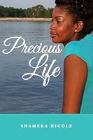 Precious Life 1514257777 Book Cover