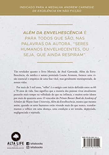 Além da envelhescência: redefinindo o envelhecimento, transformando a medicina e reimaginando a vida