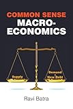 Common Sense Macroeconomics