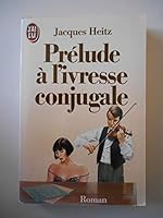 Prelude a l'ivresse conjugale 2277226440 Book Cover