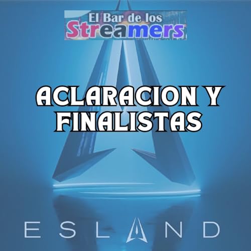 『Esland 2024🏆 Aclaracion y Finalistas-Thiago』のカバーアート
