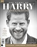 The Story of Prince Harry: Inside the Life of the Duke of Sussex