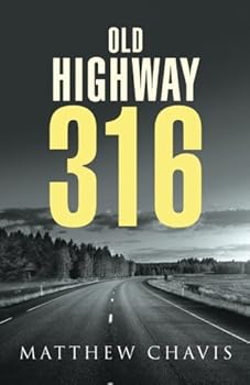 Paperback Old Highway 316 Book