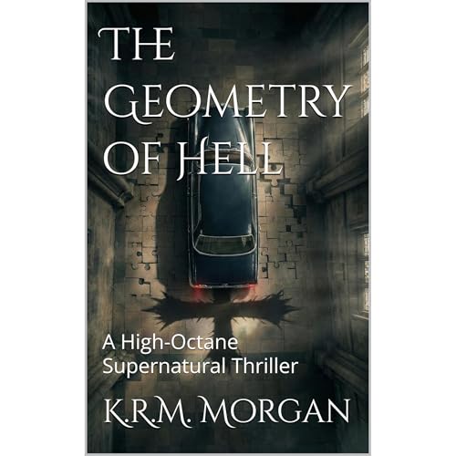 The Geometry of Hell Audiobook By K.R.M. Morgan cover art