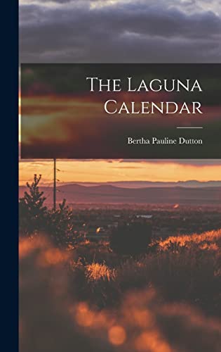 The Laguna Calendar