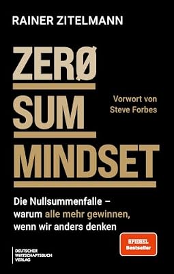 Cover: Zero-Sum Mindset (Die Nullsummen-Falle)