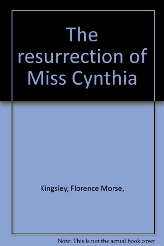 The resurrection of Miss Cynthia, B0006DM7K2 Book Cover