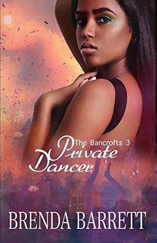 Private Dancer (The Bancrofts Book 3)