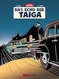  Jacques Gibrat Band 8: Das Echo der Taiga