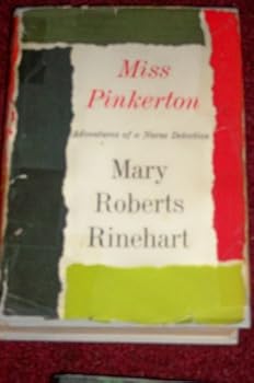 Miss Pinkerton: Adventures of a Nurse Detective; The Buckled Bag, Locked Doors, Miss Pinkerton, Haunted Lady