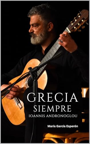 Grecia Siempre: Ioannis Andronoglou