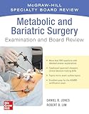 Metabolic and Bariatric Surgery Exam and Board Review