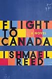 Flight to Canada: A Novel