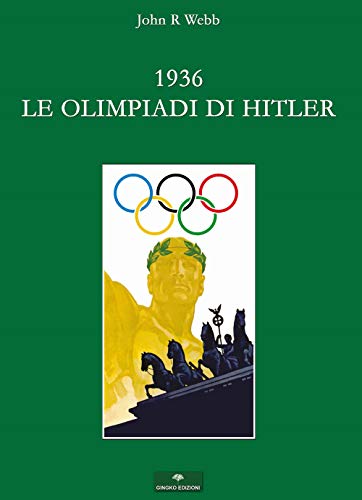 1936. Le Olimpiadi di Hitler - I Fatt