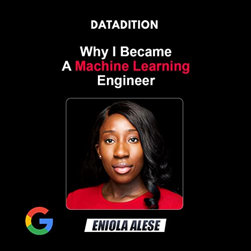 Why I Became A Machine Learning Engineer (Google)