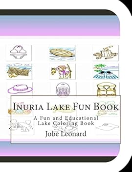 Paperback Inuria Lake Fun Book: A Fun and Educational Lake Coloring Book