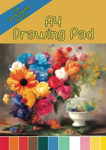 A4 Drawing Pad, Drawing Book, Drawing Lovers, for Drawing practice, Drawing for kids & adults, Quality Drawing pad: For all Drawing Lovers