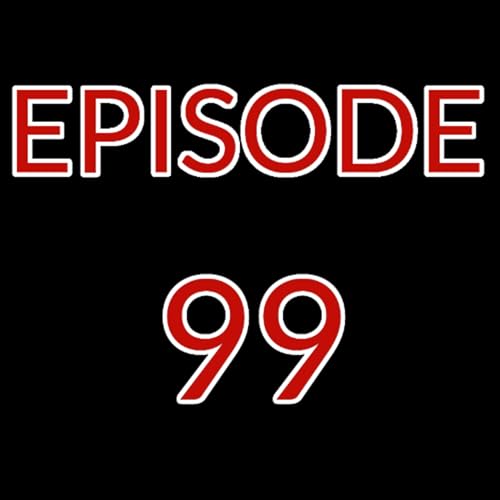 Episode 99 - Matthew, Mark, Luke & John (Part 8)