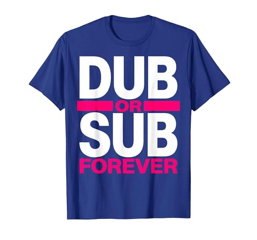Dub Or Sub Forever Anime Fan Design T-Shirt, Men, Royal Blue, X-Large