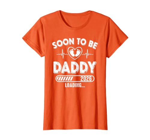 Soon to Be Daddy est. 2026 New Dad Fathers Day First Time T-Shirt, Women, Orange, Large